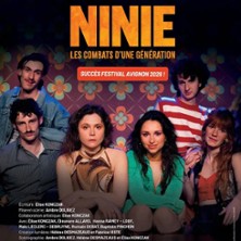 Ninie &ndash; Les Combats d&rsquo;une G&eacute;n&eacute;ration