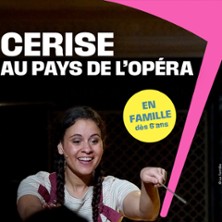 CERISE AU PAYS DE L'OPERA