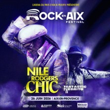 Nile Rodgers & Chic + Fantastic Negrito - Rock en Aix 2026
