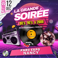 La Grande Soirée 80's 90's 2000