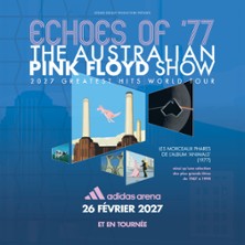 THE AUSTRALIAN PINK FLOYD SHOW 2027 Greatest Hits World Tour