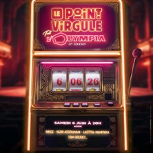 LE POINT VIRGULE FAIT L'OLYMPIA 17&egrave;me Edition