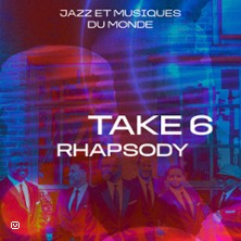 TAKE 6 Rhapsody