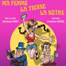 Ma Femme, La Tienne, La Nôtre, Tournée