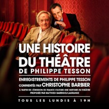 Une Histoire du Th&eacute;&acirc;tre - Th&eacute;&acirc;tre de Poche-Montparnasse, Paris