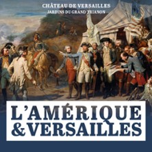 L’Amérique & Versailles 2026 - Jardins du Grand Trianon, Château de Versailles
