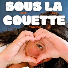 SOUS LA COUETTE