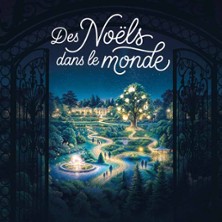 Des Noëls dans le Monde - Parc du Thabor, Rennes