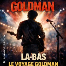 L&agrave;-bas, Le voyage Goldman