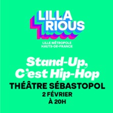 Lillarious - Stand-Up, C'est Hip-Hop