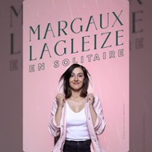Margaux Lagleize - En Solitaire