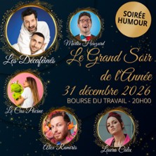 Le Grand Soir de l'Ann&eacute;e - Bourse du Travail - Lyon