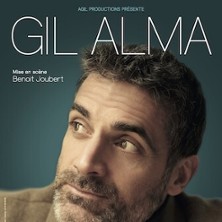 Gil Alma - Nouveau Spectacle en Rodage
