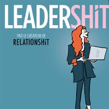 Leadershit - Studio H&eacute;bertot, Paris