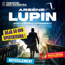 Arsène Lupin, Gentleman Illusionniste