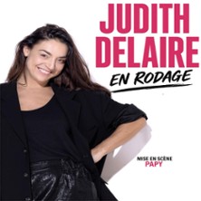 Judith Delaire | en rodage