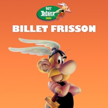 Parc Astérix - Billet Frisson