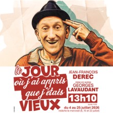 LE JOUR OU J'AI APPRIS Que J'étais Vieux