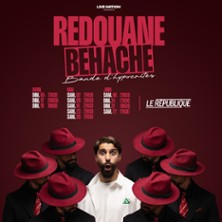 Redouane Behache, Bande d'Hypocrites - 
Le République, Paris