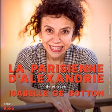 La Parisienne d'Alexandrie, de et avec Isabelle de Botton - Studio H&eacute;bertot, Paris