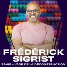 Fr&eacute;d&eacute;rick Sigrist - 39-45 : L'Age de la D&eacute;construction