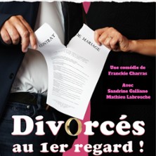 Divorc&eacute;s au 1er regard !