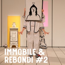 Immobile & Rebondi #2