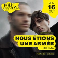 Nous Etions une Arm&eacute;e + Thelma