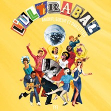 L'Ultrabal - Amour, Sueur et Paillettes