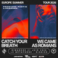 We Came as Romans + Catch Your Breath + Lifespark