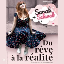 Sarah Schwab - Du Rêve à la Réalité, Tournée