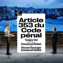 Article 353 du Code P&eacute;nal - Th&eacute;&acirc;tre du Petit Saint-Martin, Paris