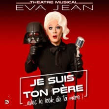 Eva Jean - Je Suis ton P&egrave;re avec le Look de ta M&egrave;re, Tourn&eacute;e