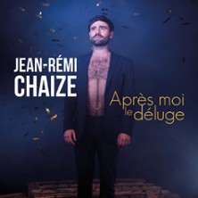 Après Moi Le Déluge - Jean Rémi Chaize