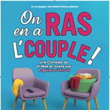 On en a Ras l'Couple !