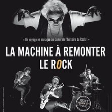 La Machine à Remonter le Rock