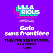 Lillarious - Gala Sans Fronti&egrave;re