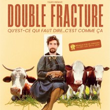 Double Fracture - Com&eacute;die des 3 Bornes, Paris