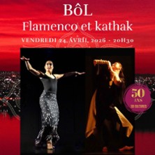 BôL - Flamenco et kathak