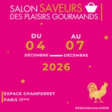 Salon Saveurs des Plaisirs Gourmands - Hiver