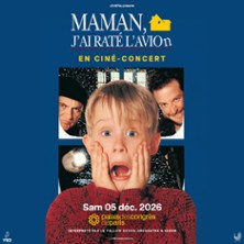 Maman, J'ai Raté  L'Avion ! En Ciné-Concert