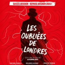 Les Oubli&eacute;es de Londres - Th&eacute;&acirc;tre du Roi Ren&eacute; - Salle de la Reine, Avignon