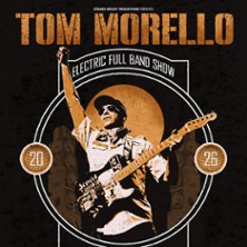 Tom Morello - Electric Full Band Show