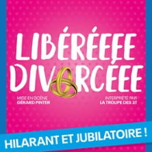 Libéréeee Divorcéee - Tournée