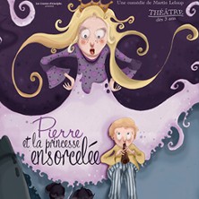 Pierre et la Princesse Ensorcel&eacute;e - Th&eacute;&acirc;tre Le Bout, Paris