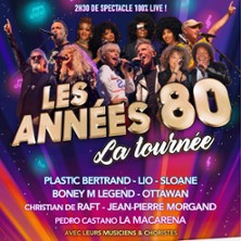 Les Ann&eacute;es 80 - La Tourn&eacute;e