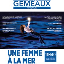 Une Femme à la Mer - Théâtre des Gémeaux - Avignon