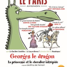 Georges Le Dragon - Théâtre Le Paris - Avignon