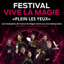 Festival Vive La Magie - Plein les Yeux - Rodez