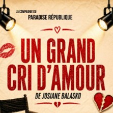 Un Grand Cri d'Amour - Paradise République, Avignon